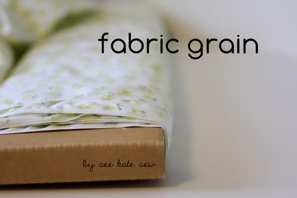 sewing 101: fabric grain revisited - see kate sew