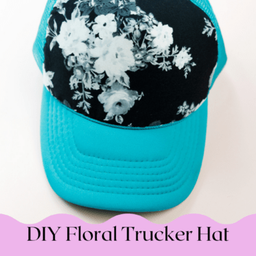 DIY Trucker Hat | Fabric Trucker Hat
