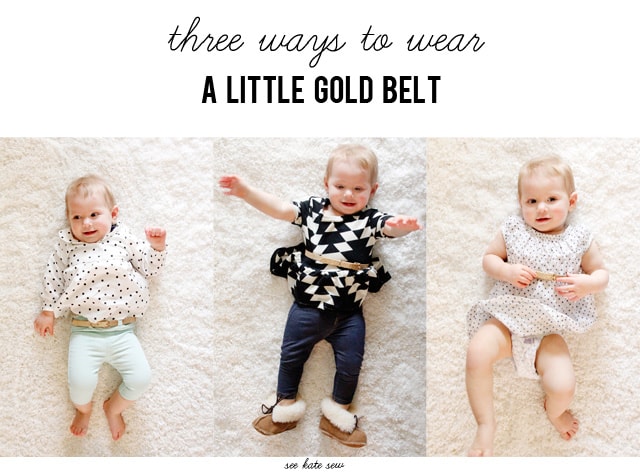 BABY STYLE // 3 ways to wear a little gold belt