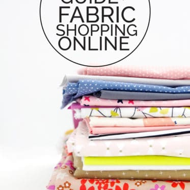 Guide to Fabric Shopping Online- Great Resource!