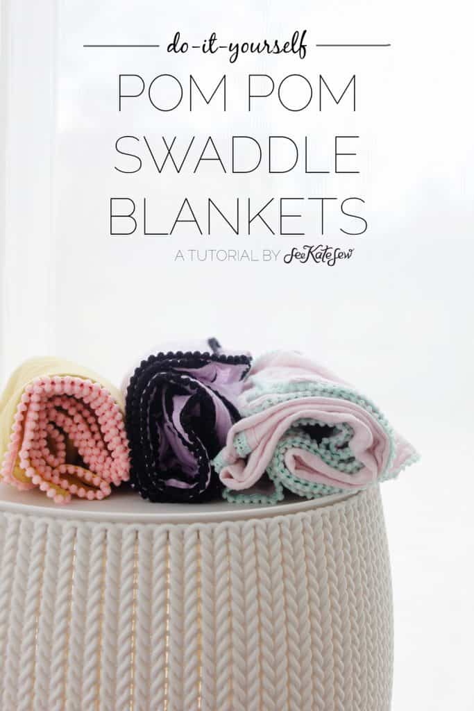 DIY Pom Pom Swaddle Blankets see kate sew