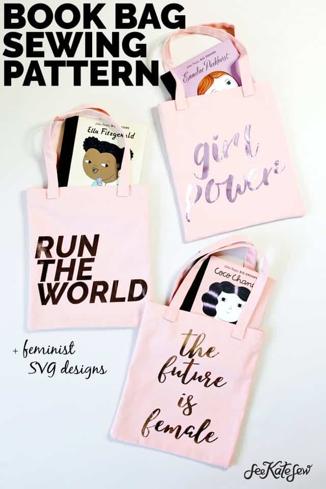Feminist Book Bag Pattern + SVG Designs | Book Bag Pattern | Bag Sewing Pattern | Bag For Books | Book Tote | How to Sew a Book Bag | Feminist SVG Designs || See Kate Sew #bookbagpattern #bookbagsewingpattern # feministsvgdesigns #seekatesew
