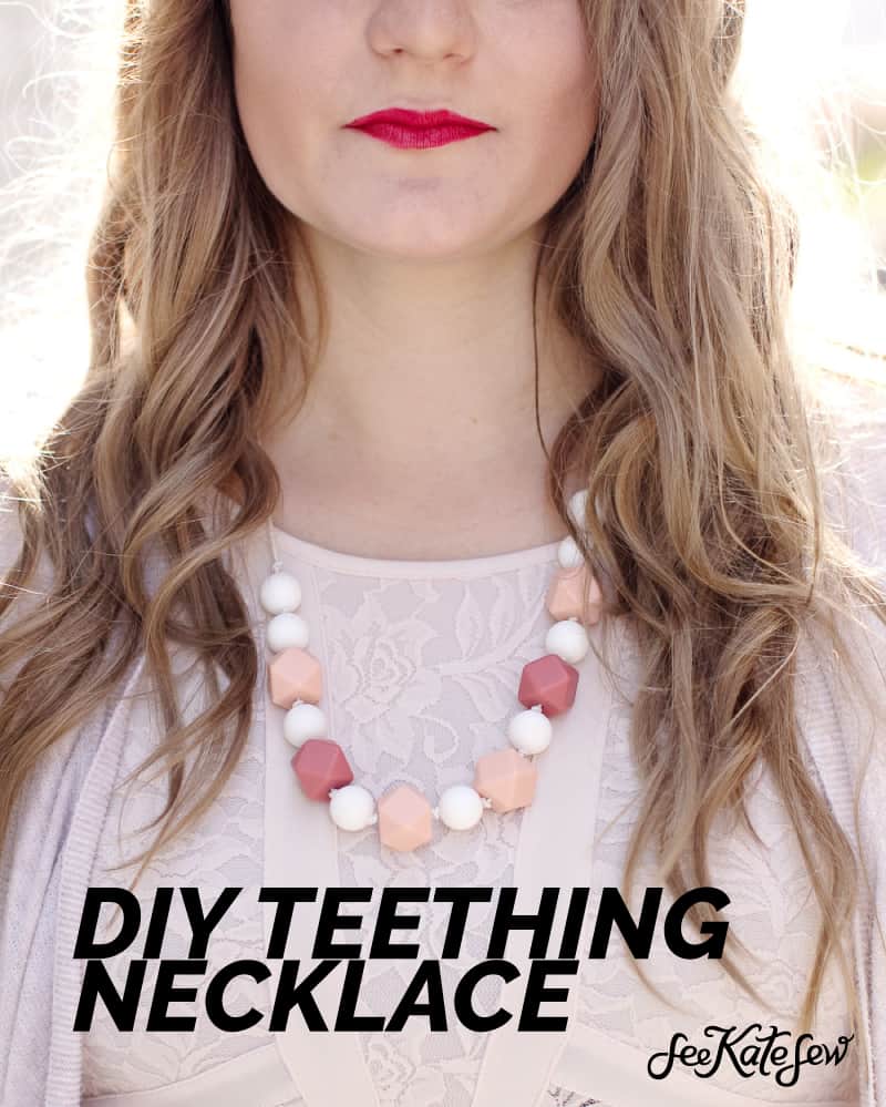 DIY Teething Necklace | DIY Baby | Silicone Teething Necklace | Easy Teething Necklace | Teething Necklace Tutorial | How to Make A Teething Necklace || See Kate Sew #diybaby #teething #seekatesew