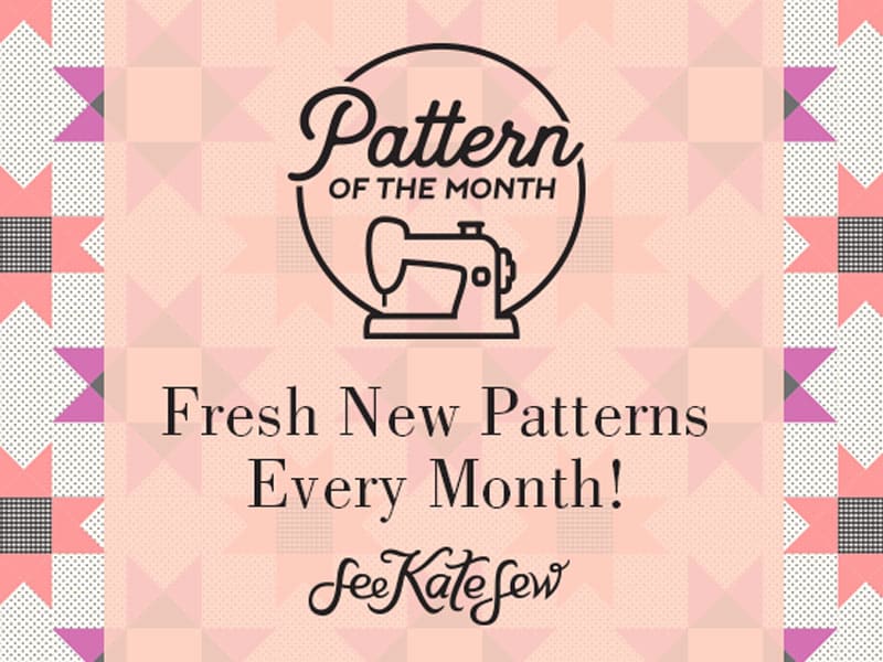 Pattern of the Month | With THREE new sewing patterns every month, you will always have a project ready to go! The surprise is half the fun, the sewing is the other half. With so many different subscription options, you can choose a plan that is perfect for you! || See Kate Sew #patternofthemonth #sewingpatterns #bagpatterns #quiltpatterns #mysterypatterns #seekatesew