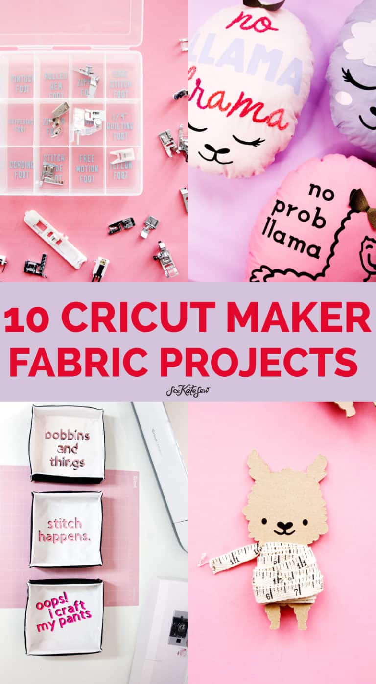 Top 10 Cricut Maker Fabric And Sewing Projects See Kate Sew 8402