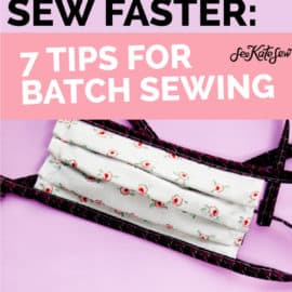 Sew Faster for Mass Producing