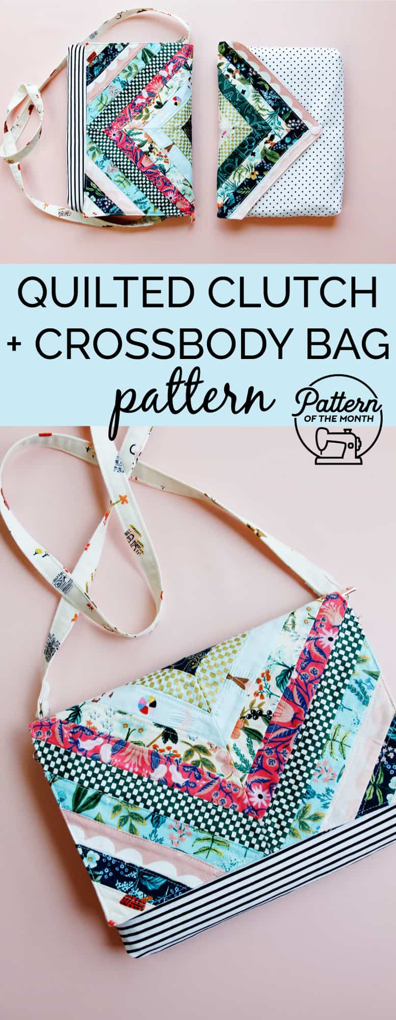 Quilted Clutch and Crossbody Bag Pattern | Pattern of the Month