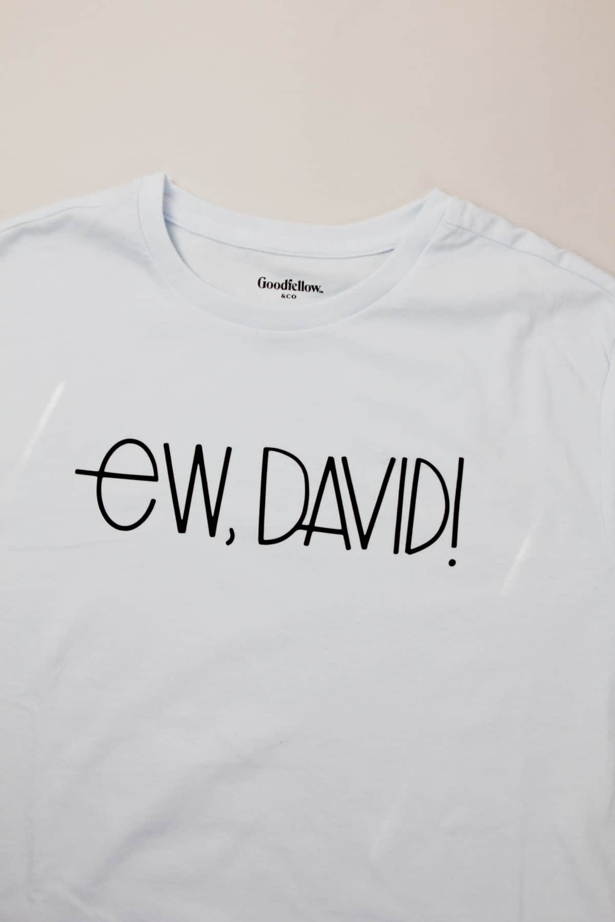 Ew David Shirt Schitts Creek SVG File