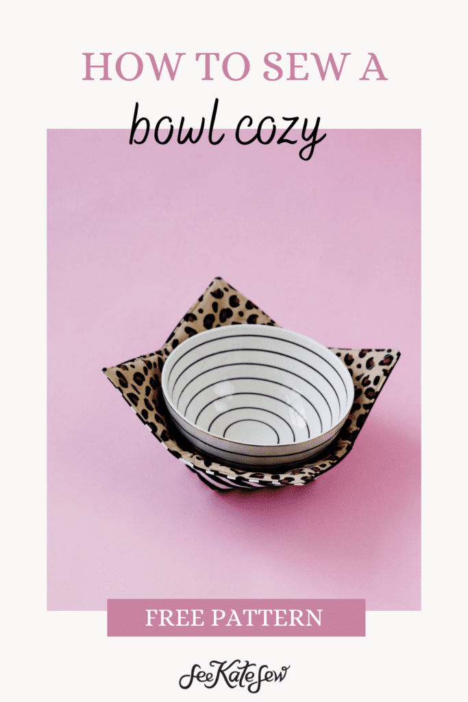 How to Make a Bowl Cozy  Beginner Sewing Tutorial 