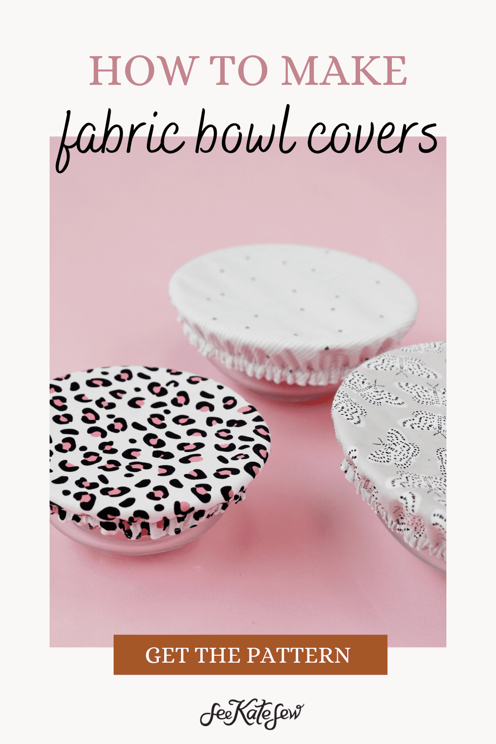 Fabric Bowl Covers Plastic Wrap Replacement see kate sew