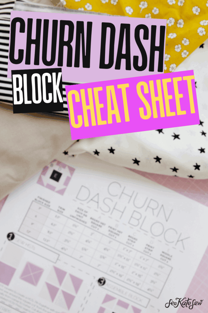 Churn Dash Quilt Block Cheat Sheet